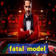 fatal model cruzeiro sp